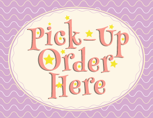 Cute Pick Up Order Here Sign