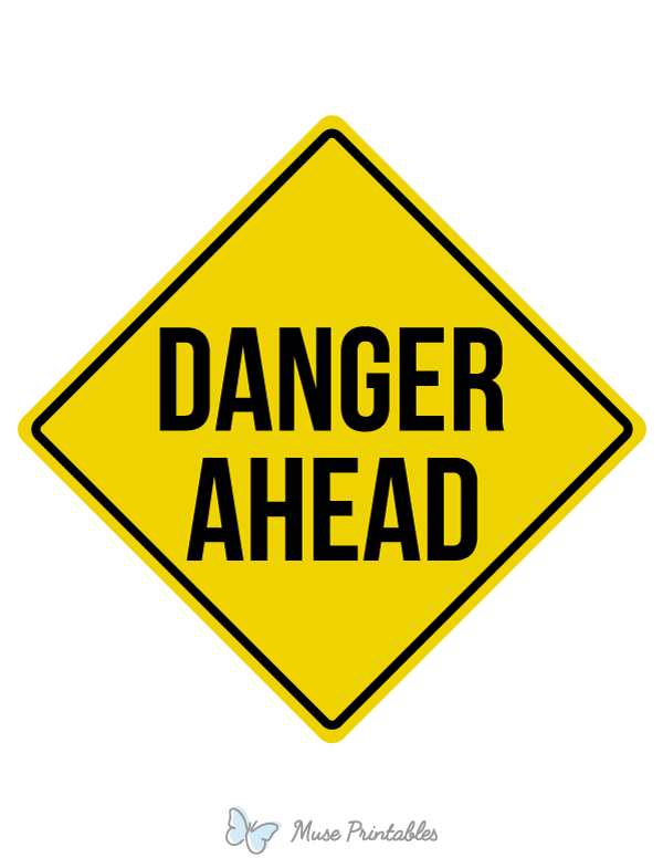 Danger Ahead Sign