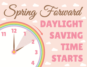 Daylight Saving Time Spring Forward Sign