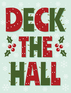 Deck the Hall Sign