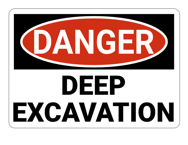 Deep Excavation Danger Sign