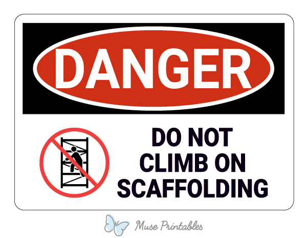 Do Not Climb on Scaffolding Danger Sign