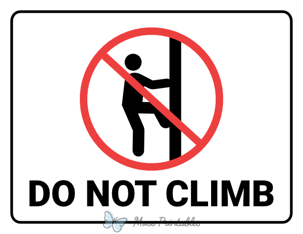 Do Not Climb Sign