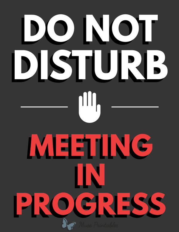 Printable Do Not Disturb Meeting In Progress Sign