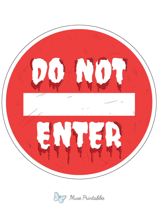 Do Not Enter Halloween Sign