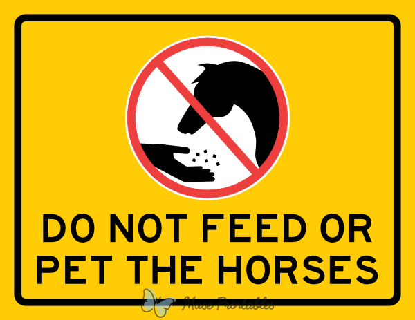 Do Not Feed or Pet the Horses Sign