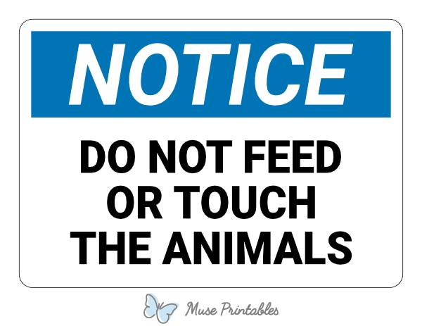 Do Not Feed or Touch the Animals Notice Sign