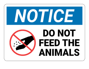 Do Not Feed the Animals Notice Sign