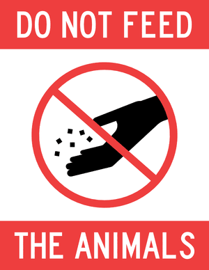 Do Not Feed the Animals Sign