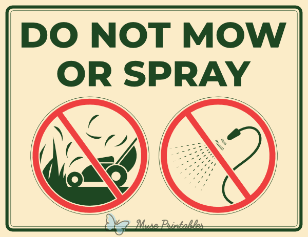 Do Not Mow or Spray Sign