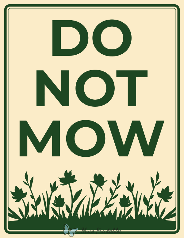 Do Not Mow Sign