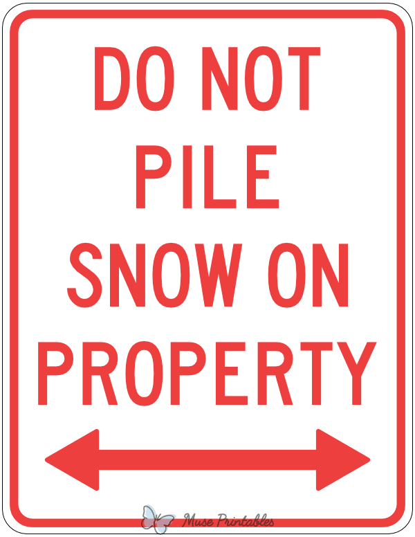 Do Not Pile Snow on Property Sign