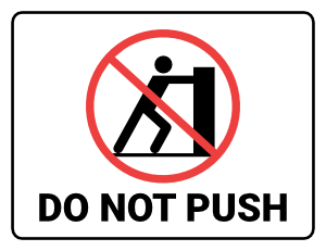Do Not Push Sign
