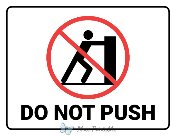 Do Not Push Sign