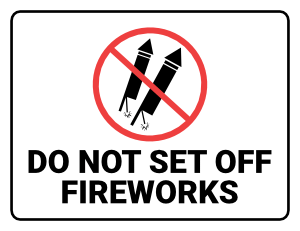 Do Not Set Off Fireworks Sign