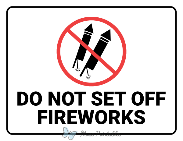Do Not Set Off Fireworks Sign