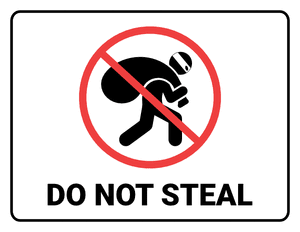 Do Not Steal Sign