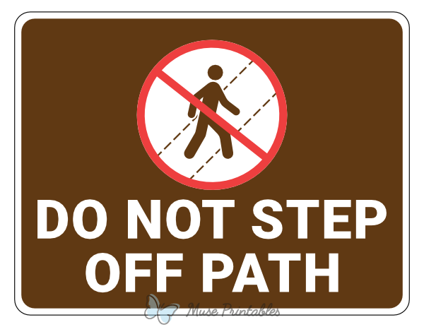 Do Not Step Off Path Campground Sign