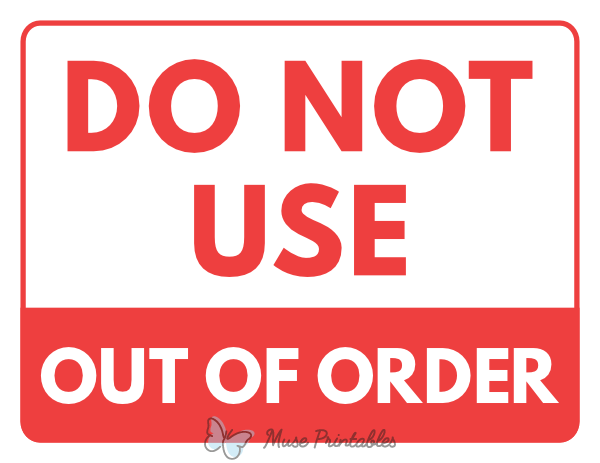 Out Of Order Signs (5 Free PDF Printables)