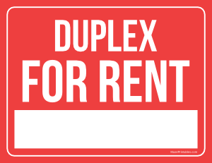 Duplex For Rent Sign
