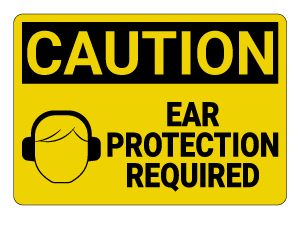 Ear Protection Required Caution Sign