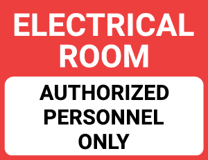 Electrical Room Authorized Personnel Only Sign