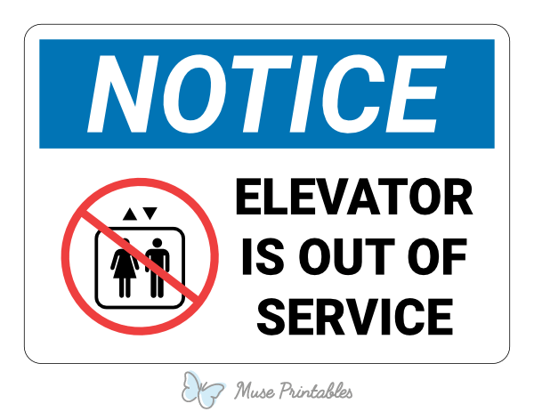Elevator Is Out of Service Notice Sign