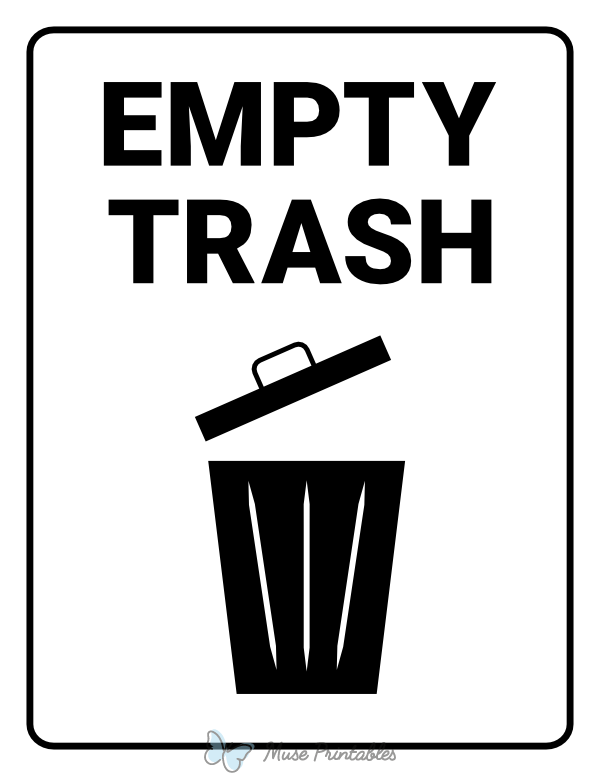 Empty Trash Sign
