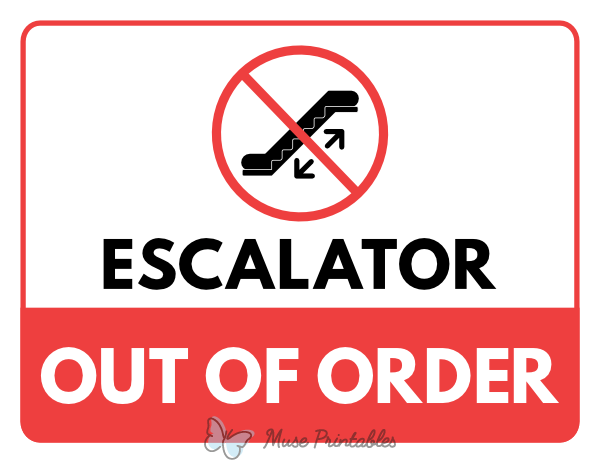 Escalator Out of Order Sign