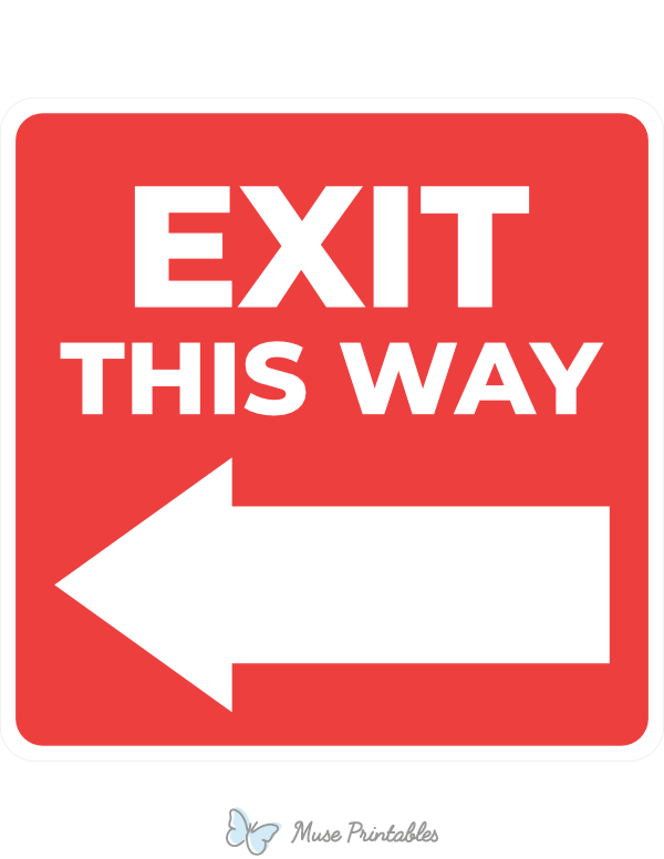 Exit This Way Left Arrow Sign