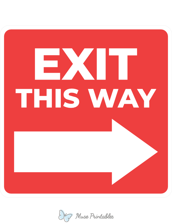Exit This Way Right Arrow Sign