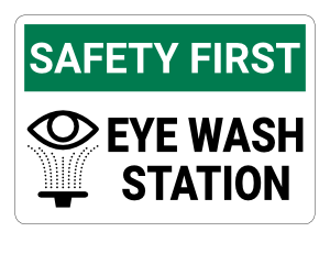 Eye Wash Station Safety First Sign