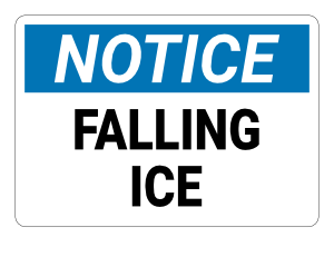 Falling Ice Notice Sign