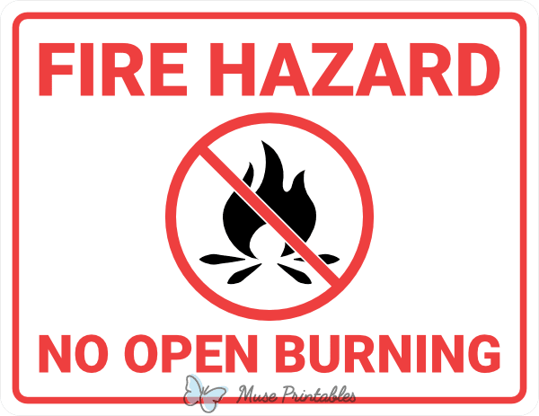 Fire Hazard No Open Burning Sign