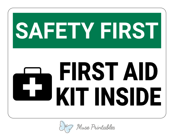 First Aid Kit Inside Safety First Sign