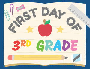 First Day of 3rd Grade Sign