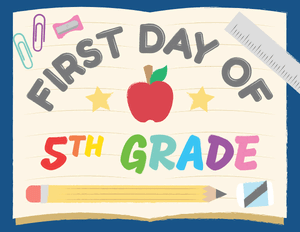 First Day of 5th Grade Sign