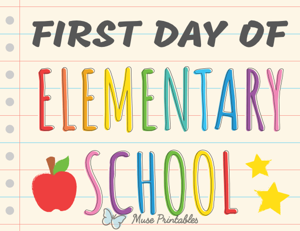 First Day of Elementary School Sign