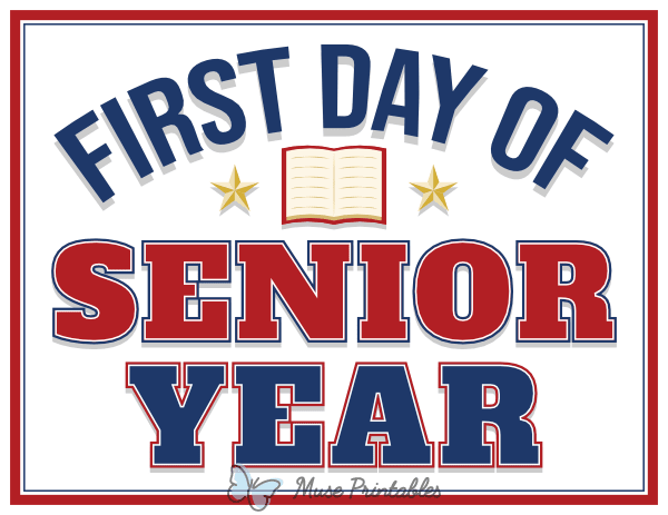 First Day of Senior Year Sign