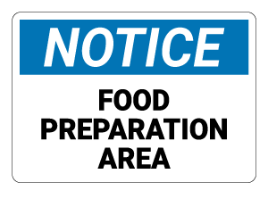 Food Preparation Area Notice Sign