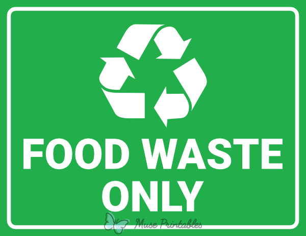 Food Waste Only Sign
