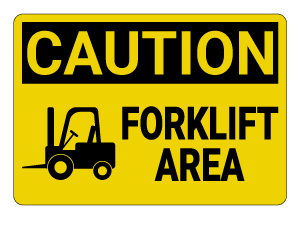 Forklift Area Caution Sign