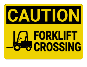 Forklift Crossing Caution Sign