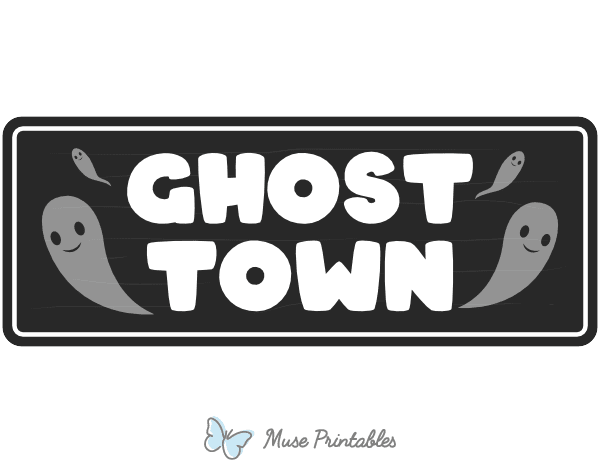 Ghost Town Street Sign