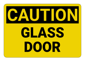 Glass Door Caution Sign