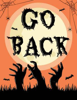 Go Back Halloween Sign