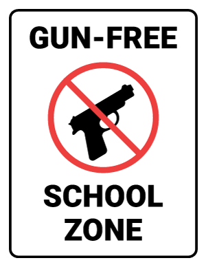 Gun Free School Zone Sign