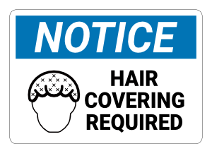 Hair Covering Required Notice Sign