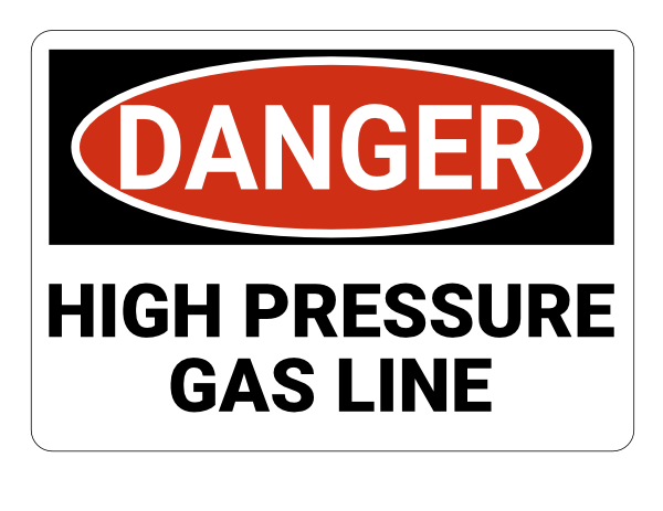 High Pressure Gas Line Danger Sign