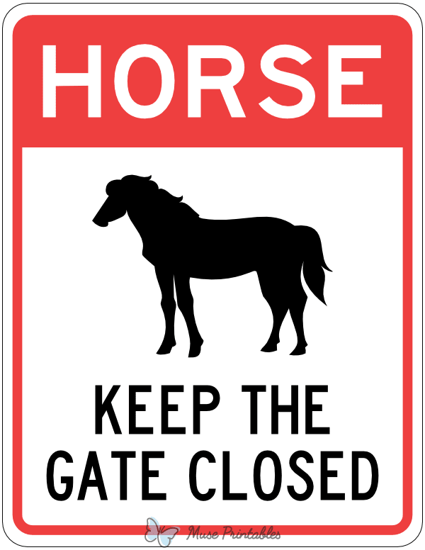 Horse Keep the Gate Closed Sign